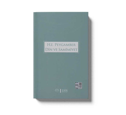 Hz.Peygamber Din Ve Samimiyet