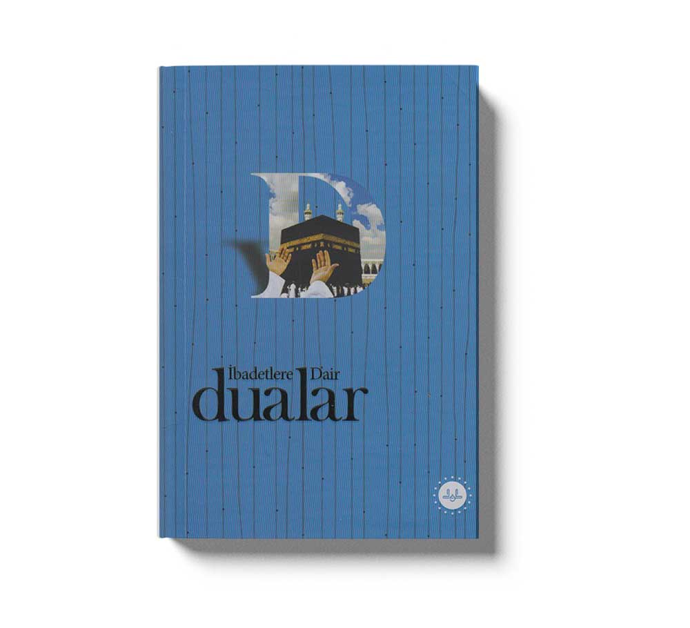 Ibadetlere Dair Dualar