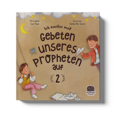 Ich wachse mit Gebeten unseres Propheten auf - 2
