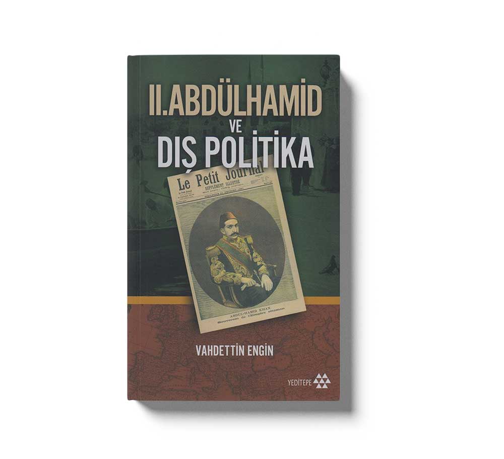 II.Abdülhamid Ve Dis Politika