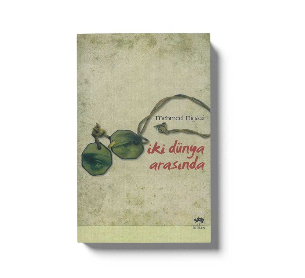 Iki Dünya Arasinda
