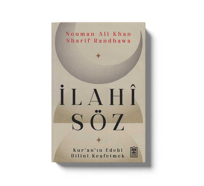 İlahi Söz Kur an ın Edebi Dilini Keşfetmek