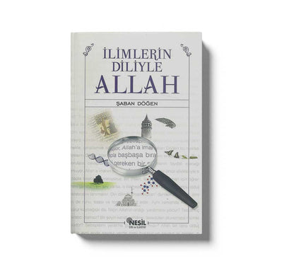 Ilimlerin Diliyle Allah