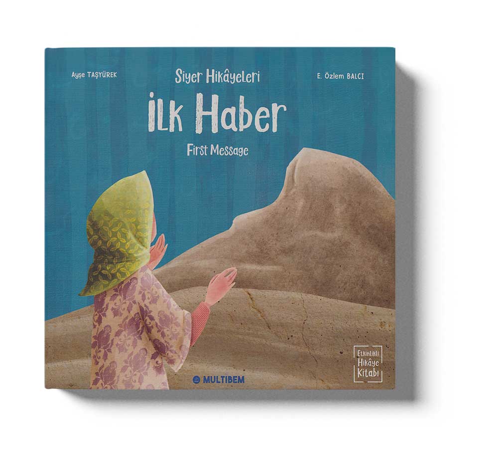Siyer Hikayeleri - İlk Haber