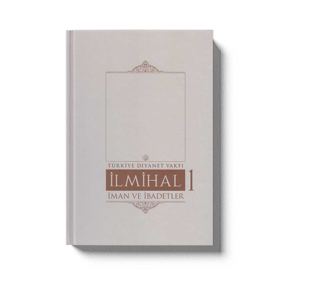 Ilmihal 1 - Iman Ve Ibadetler