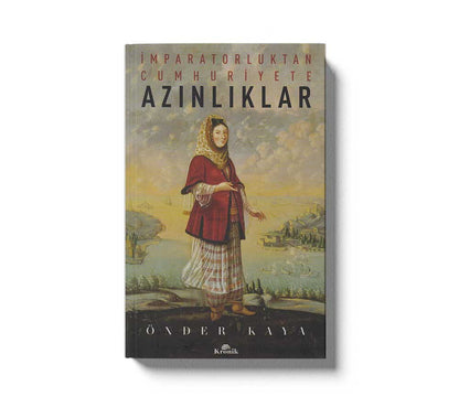 Imparatorluktan Cumhuriyete Azinliklar
