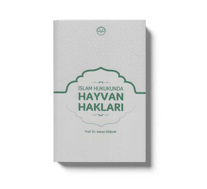 Islam Hukukunda Hayvan Haklari