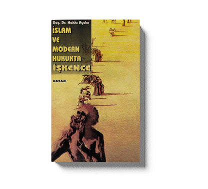 Islam Ve Modern Hukukda Iskence