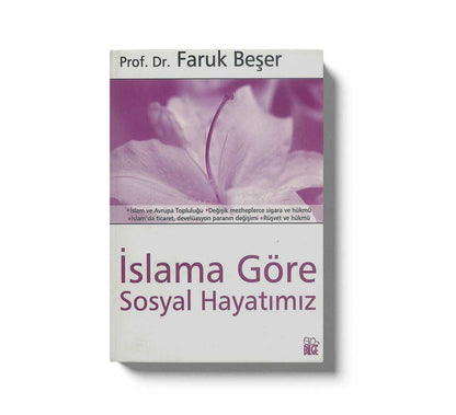 Islama Göre Sosyal Hayatimiz