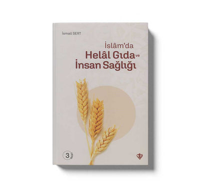 Islamda Helal Gıda ve İnsan Sağlığı