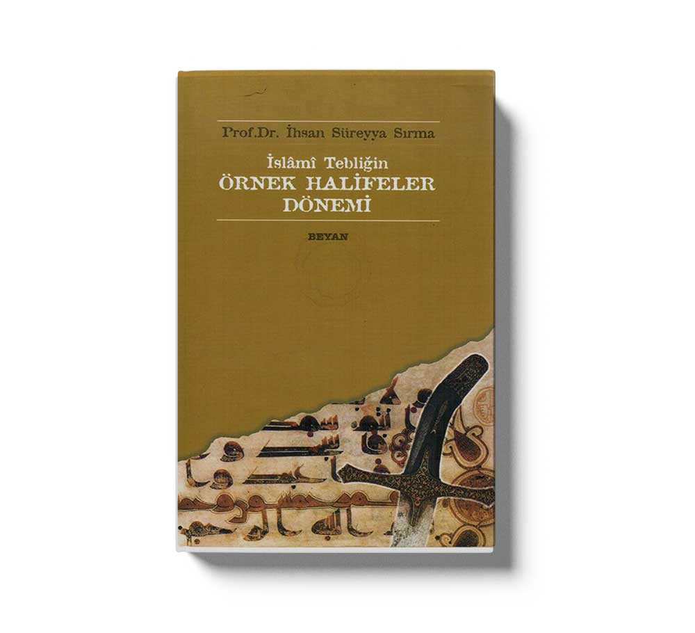 Islami Tebligin Örnek Halifeler Dönemi