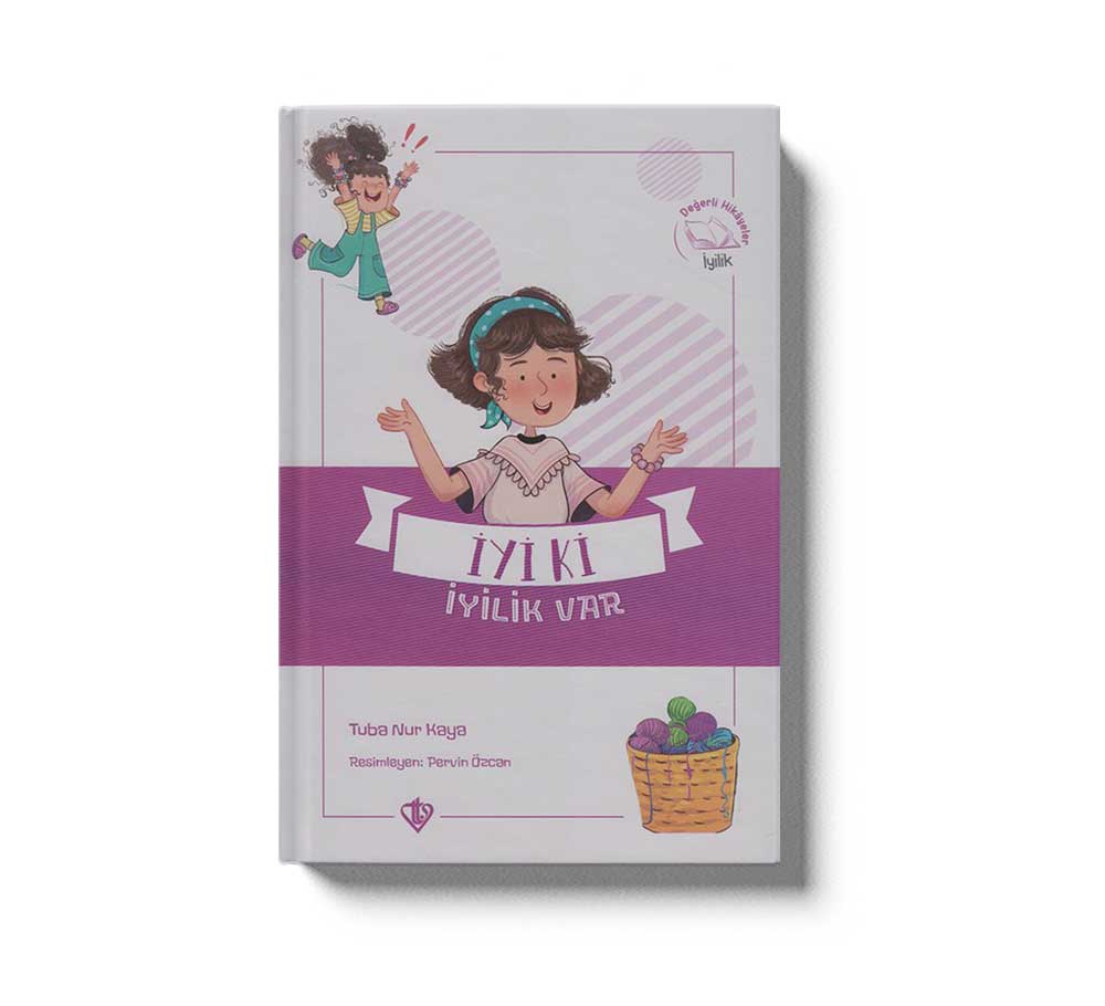 Iyi ki Iyilik Var Degerli Hikayeler Iyilik