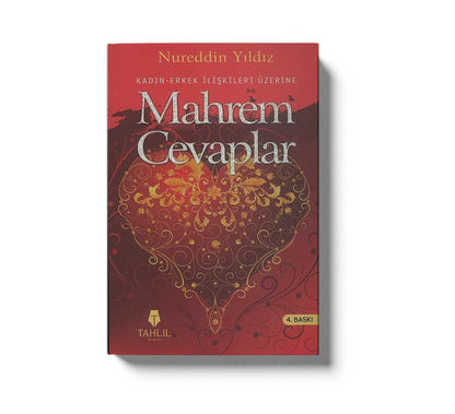 Kadın-Erkek İlişkileri Üzerine Mahrem Cevaplar