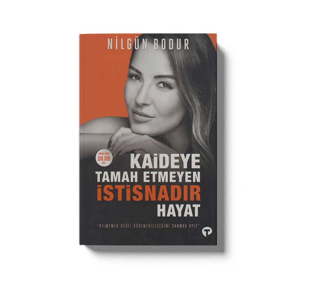 Kaideye Tamah Etmeyen Istisnadir Hayat