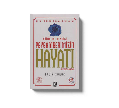 Kainatin Efendisi Peygamberimizin Hayati 1 Mekke Dönemi