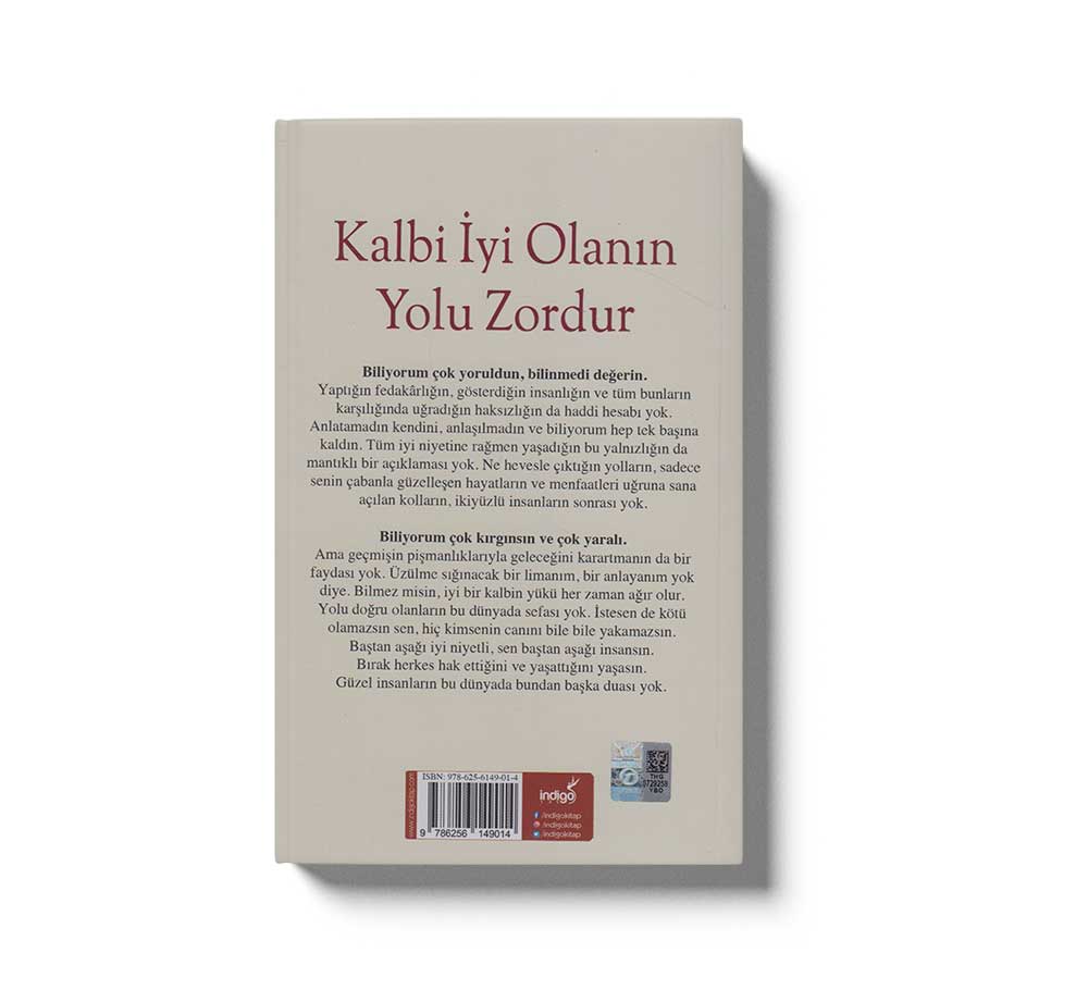 Kalbi Iyi Olanin Yolu Zordur