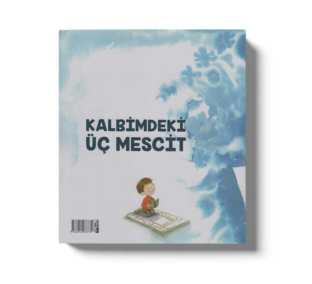 Kalbimdeki Üç Mescid