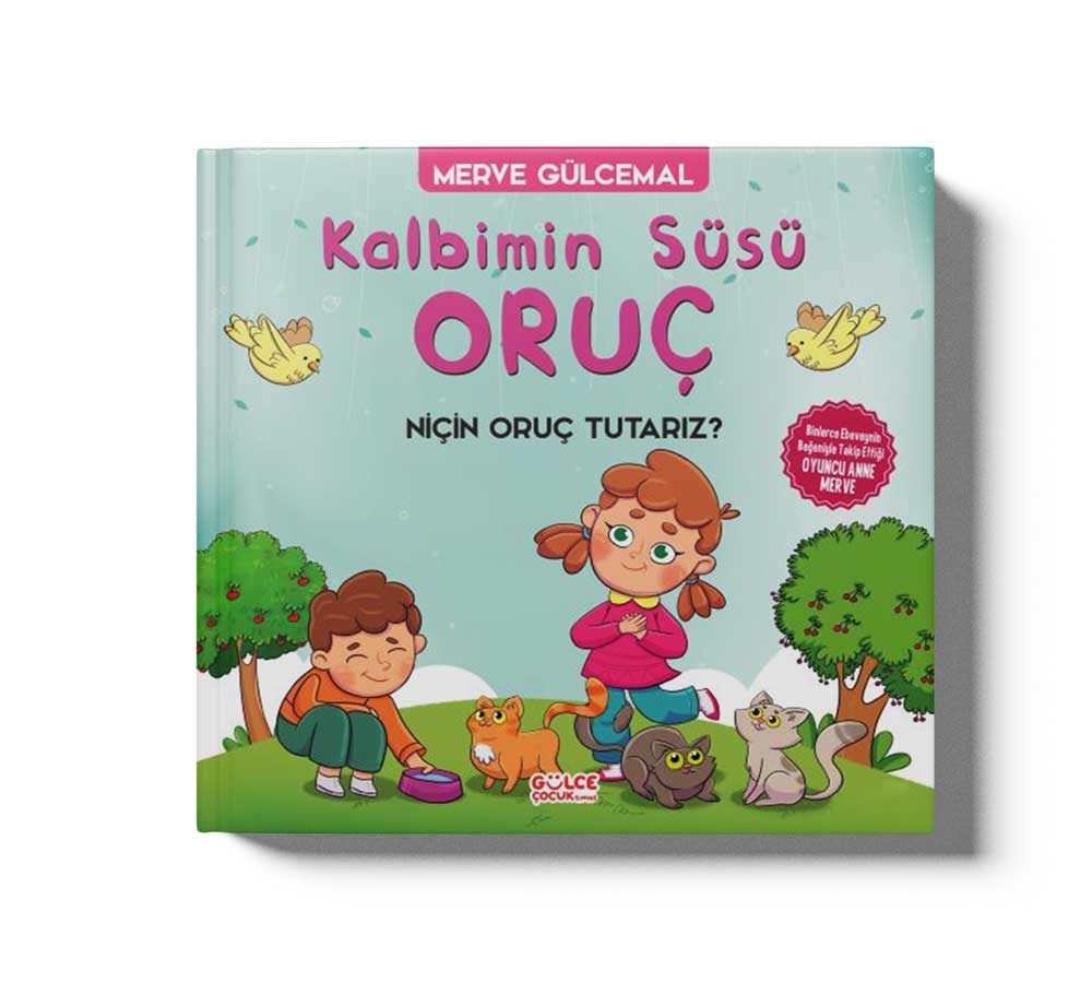 Kalbimin Süsü Oruç Nicin Oruç Tutariz