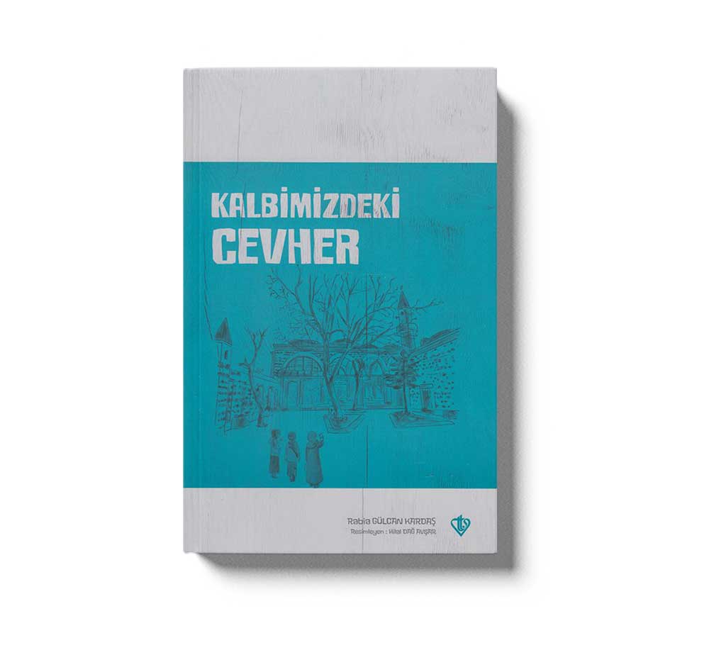 Kalbimizdeki Cevher