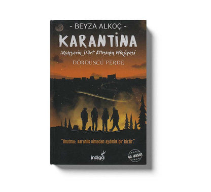Karantina Mahserin Dört Atlisinin Hikayesi Dördüncü Perde
