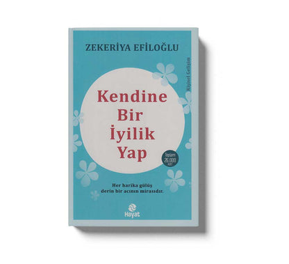 Kendine Bir Iyilik Yap