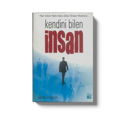 Kendini Bilen Insan
