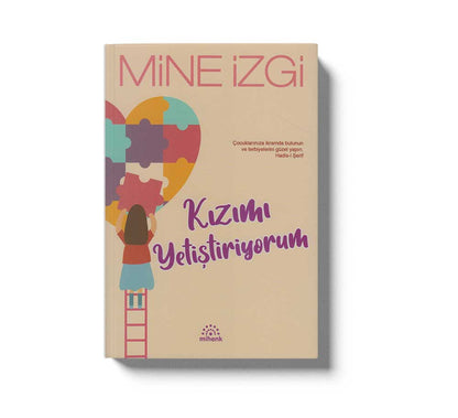 Kızımı Yetiştiriyorum