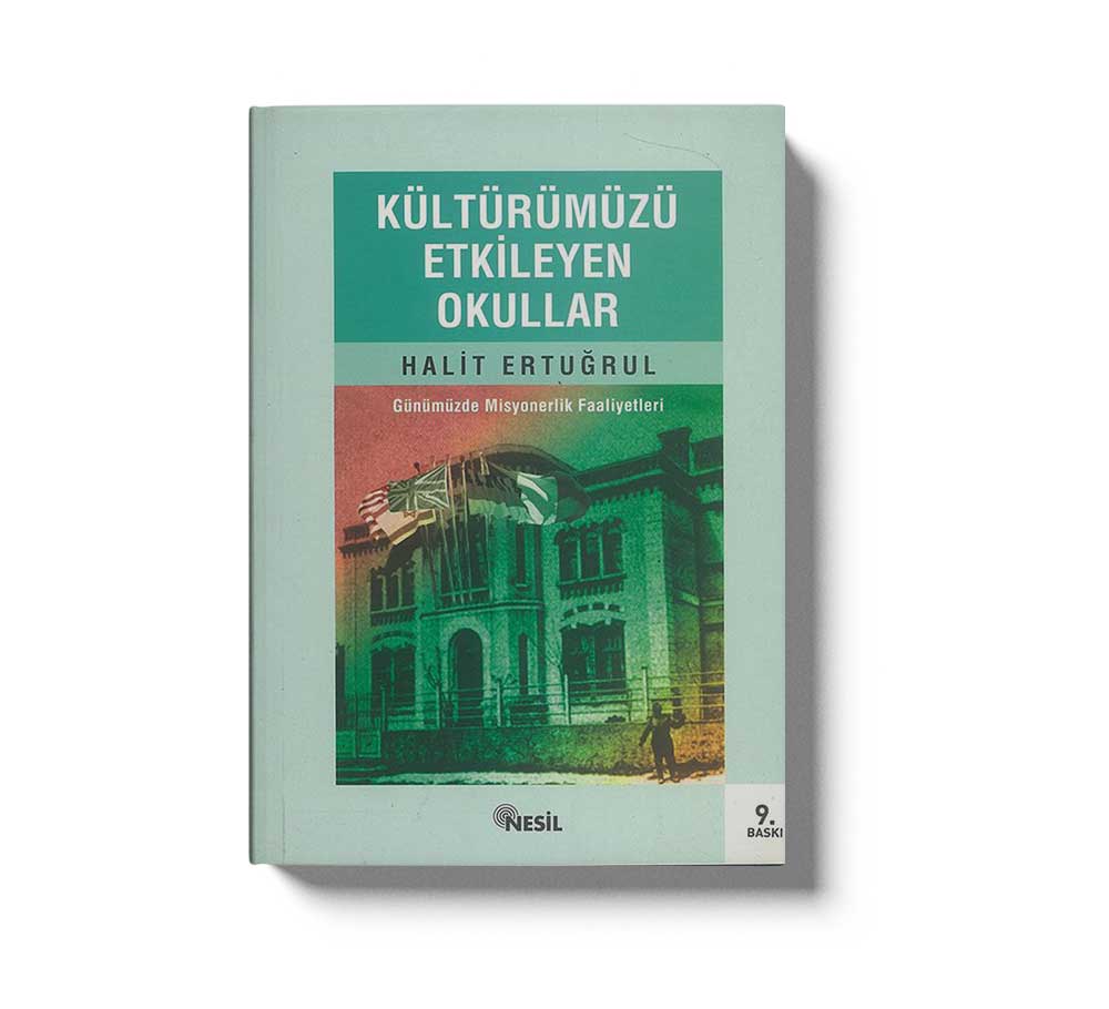 Kültürümüzü Etkileyen Okullar