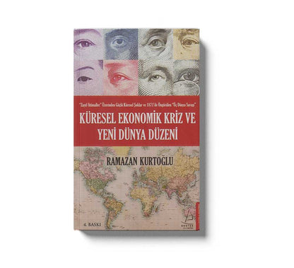 Küresel Ekonomik Kriz Ve Yeni Dünya Düzeni