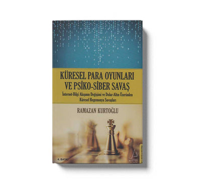 Küresel Para Oyunlari Ve Psiko Siber Savas