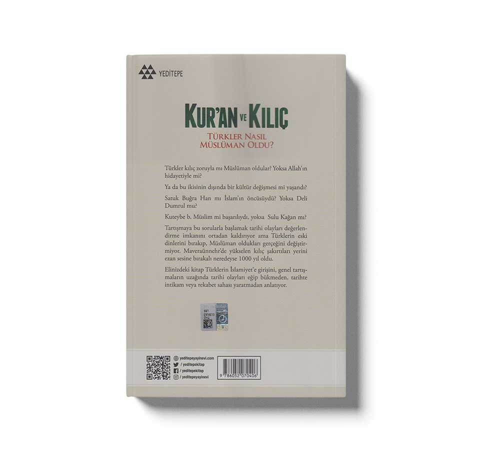 Kuran ve Kiliç; Türkler Nasil Müslüman Oldu?
