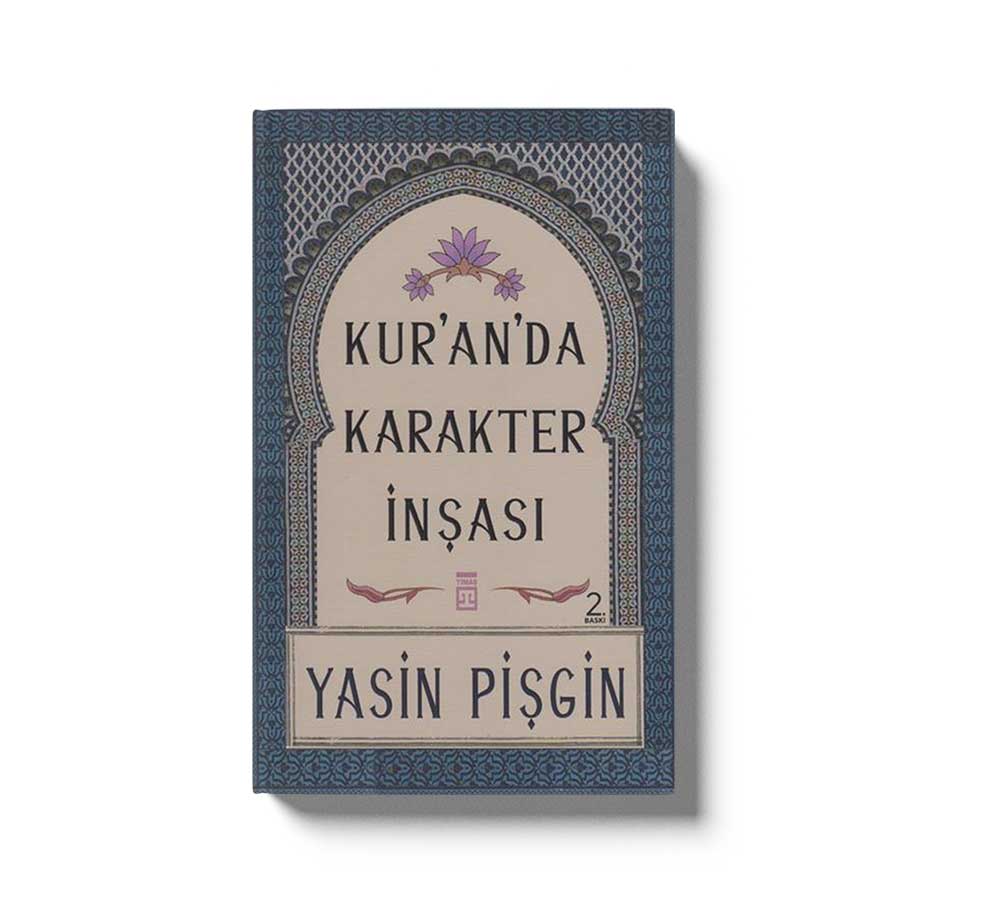 Kur`an`da Karakter Insasi