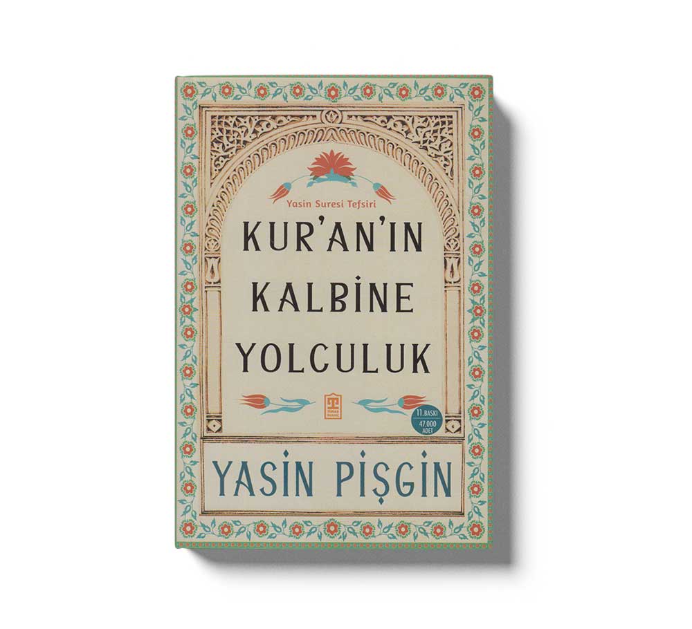 Kur'an'ın Kalbine Yolculuk