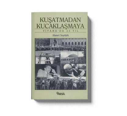 Kusatmadan Kucaklasmaya Viyanada 33 Yil