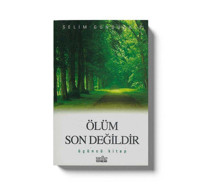 Ölüm Son Degildir 3