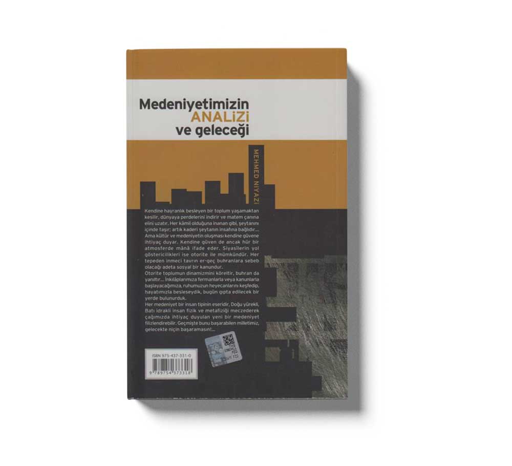 Medeniyetimizin Analizi ve Geleceği