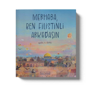 Merhaba, Ben Filistinli Arkadaşın