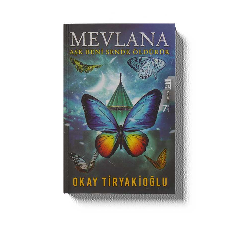 Mevlana Ask Beni Sende Öldürür