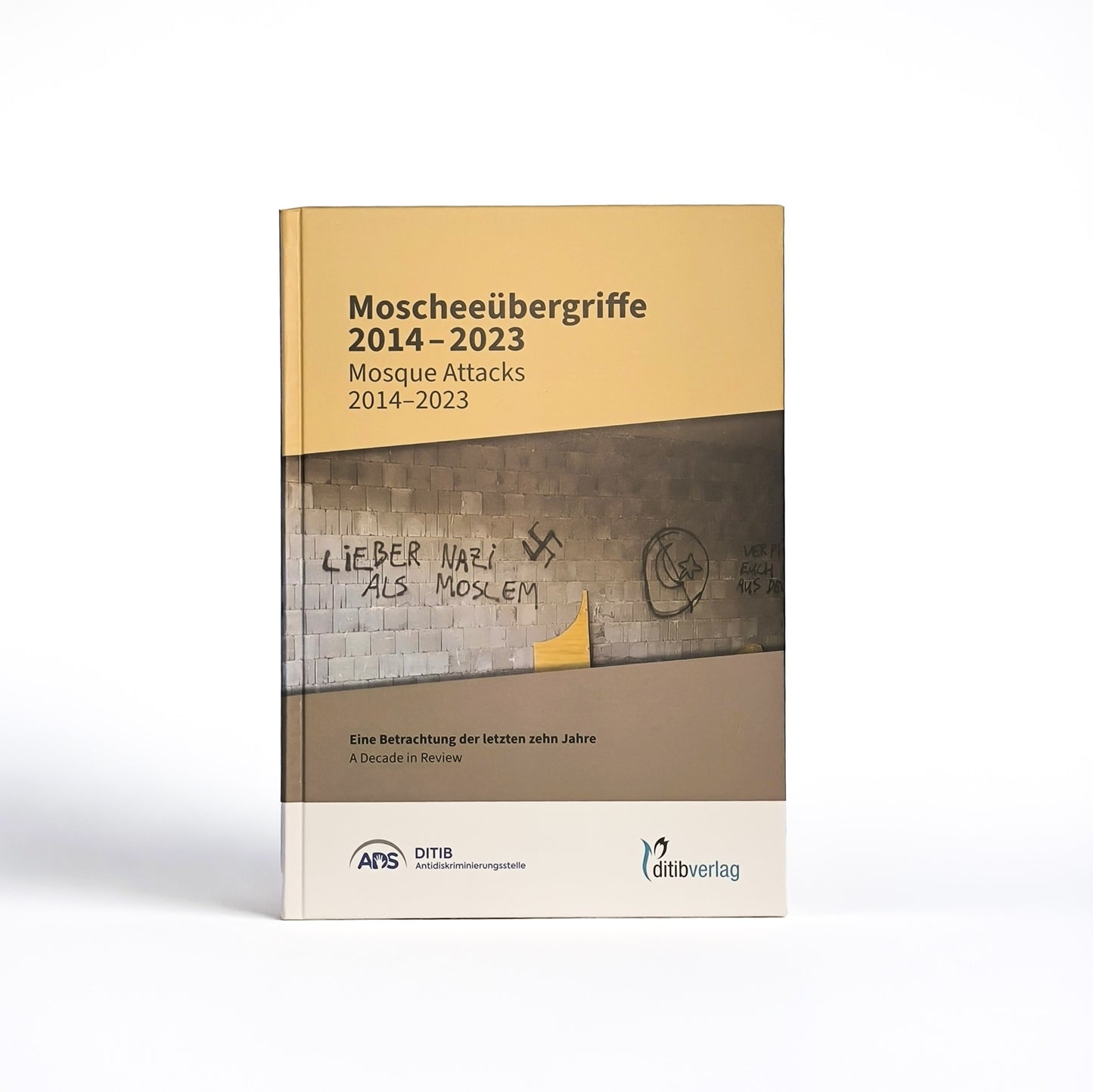 Moscheeübergriffe 2014-2023 - Eine Betrachtung der letzten zehn Jahre