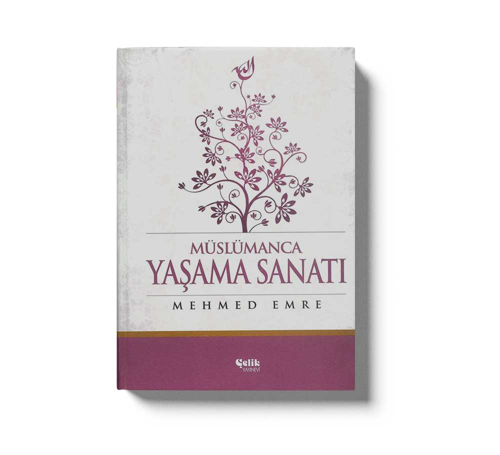 Müslümanca Yaşama Sanatı