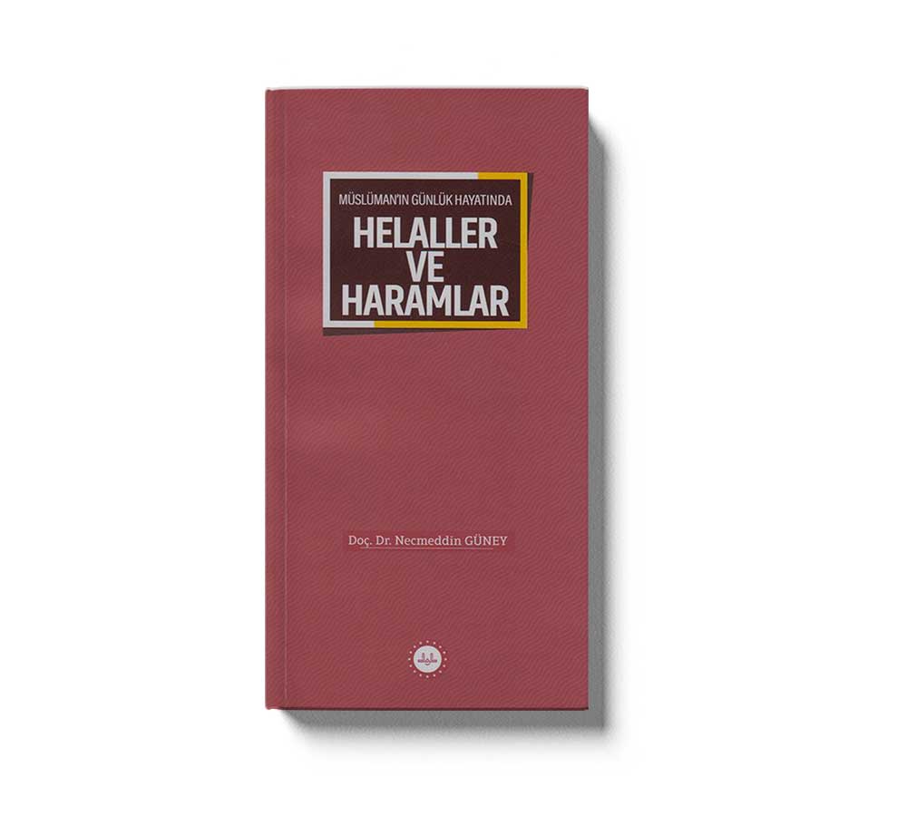 Müslümanin Günlük Hayatinda Helaller ve Haramlar