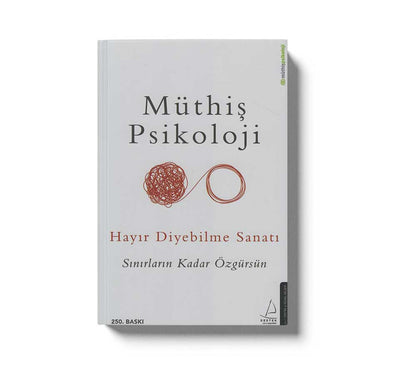 Müthis Psikoloji Hayir Diyebilme Sanati