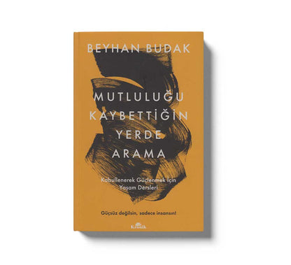 Mutluluğu Kaybettiğin Yerde Aramai