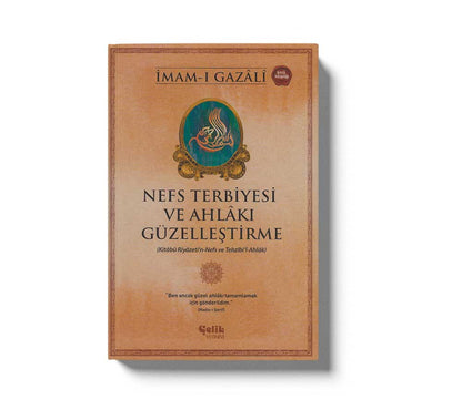 Nefs Terbiyesi ve Ahlakı Güzelleştirme