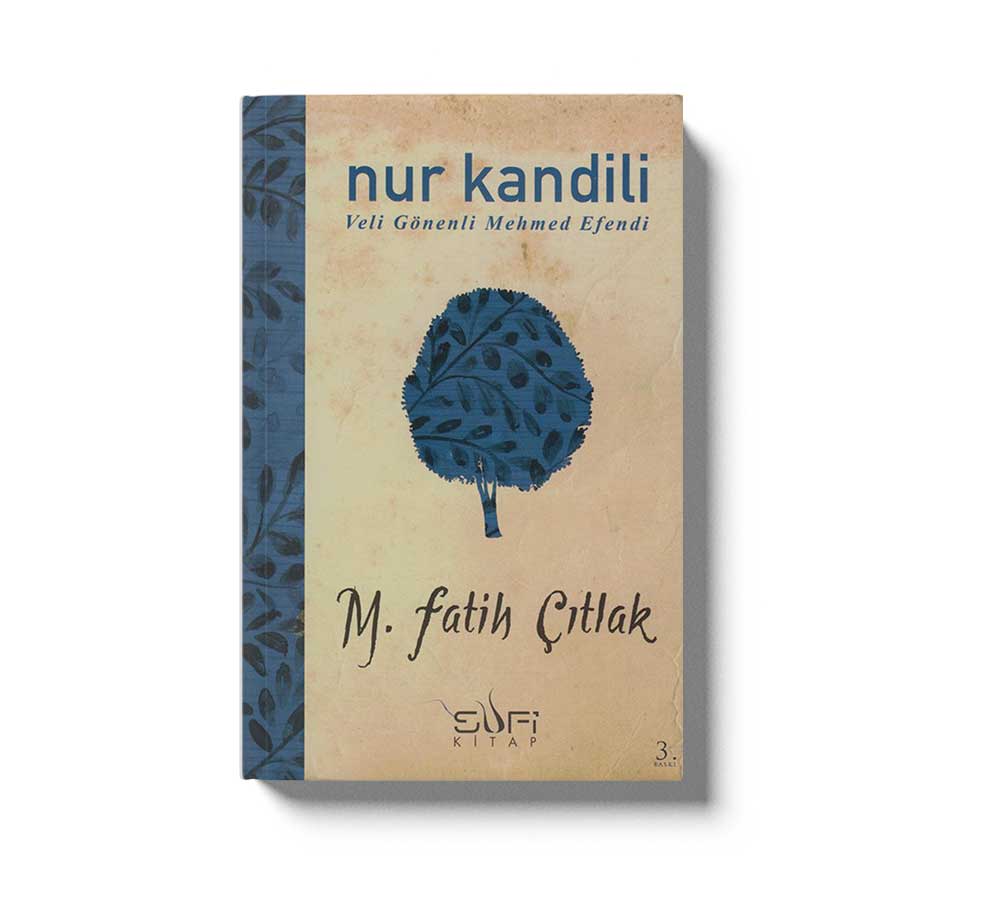 Nur Kandili  Veli Gönenli Mehmed Efendi