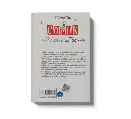 Çocuk Baş Belasi mı? Baş Tacı mı?