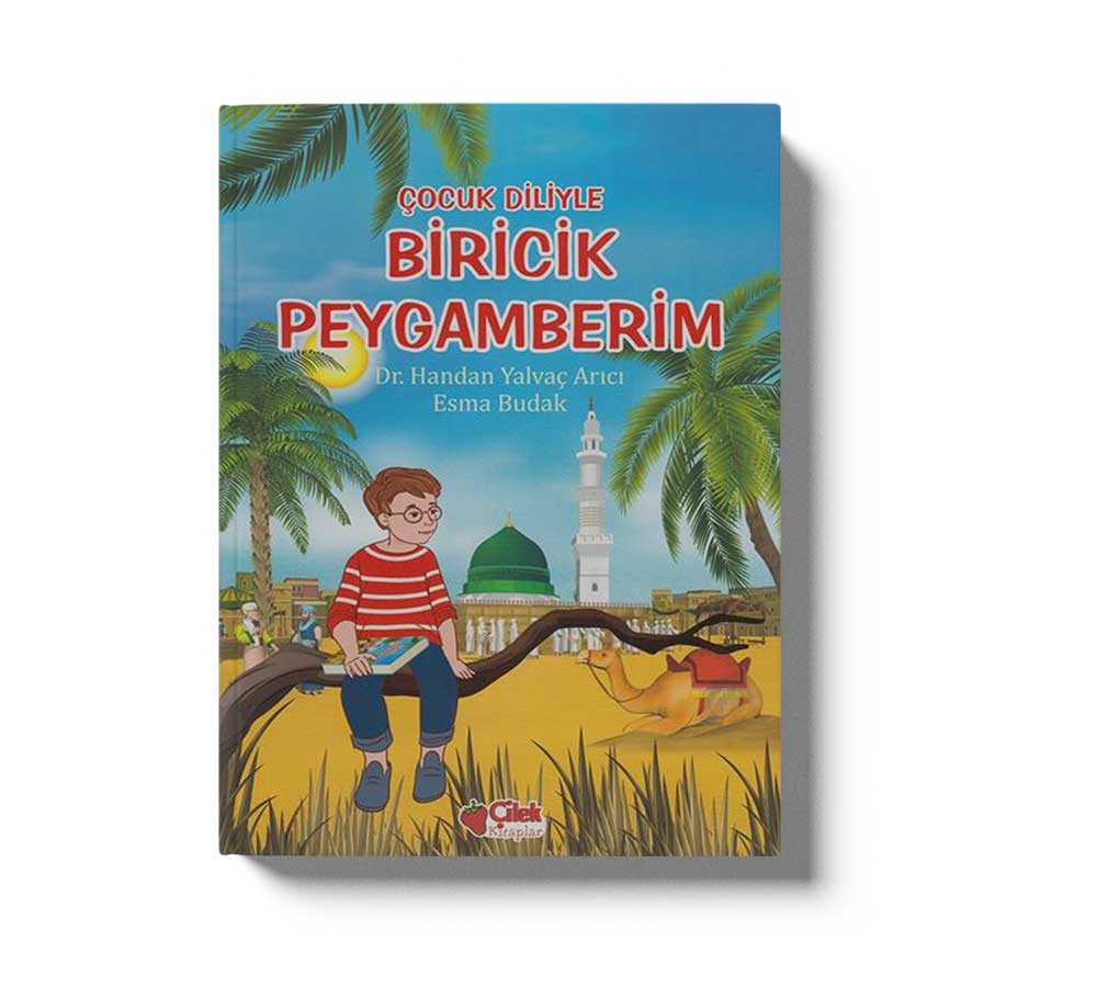 Çocuk Diliyle Biricik Peygamberim