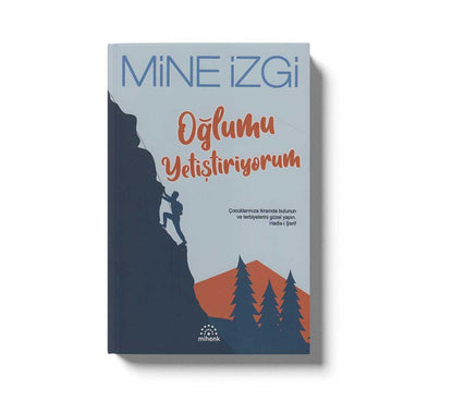 Oğlumu Yetiştiriyorum