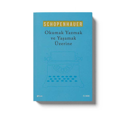 Okumak Yazmak Ve Yaşamak Üzere