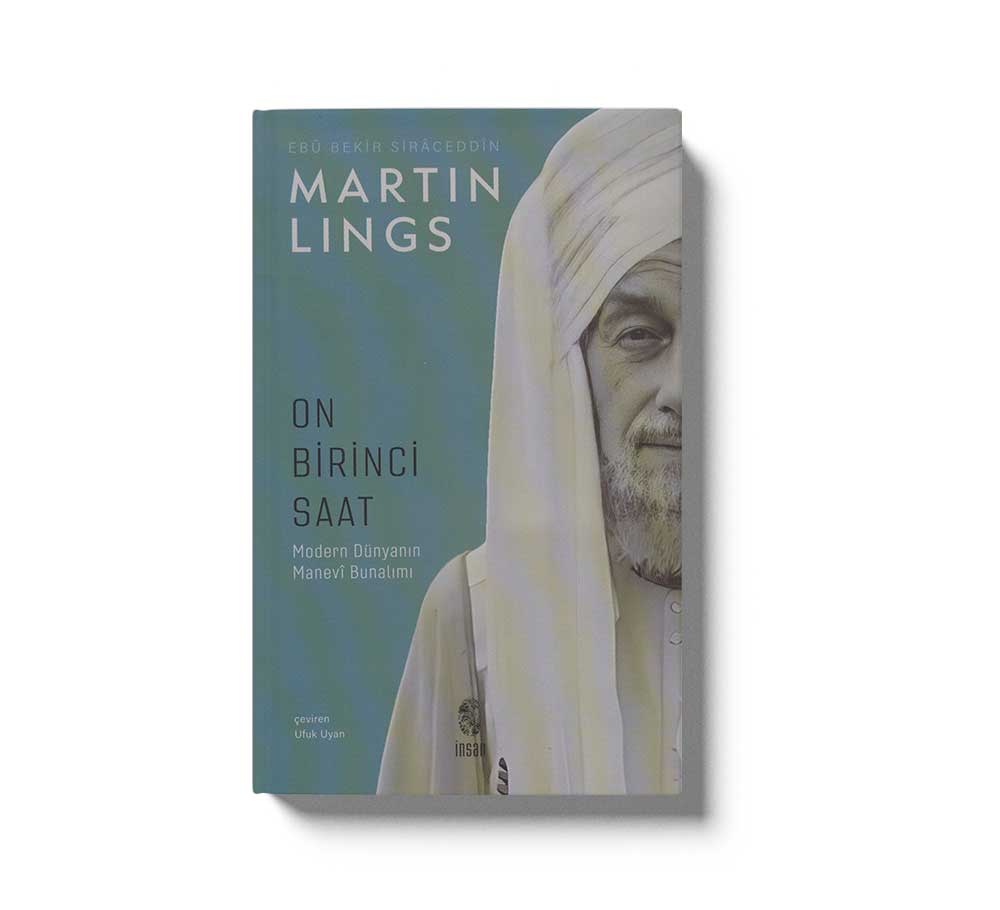 Onbirinci Saat Modern Dünyanin Manevi Bunalimi